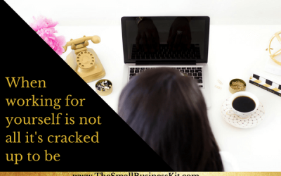 When working for yourself is not all it’s cracked up to be